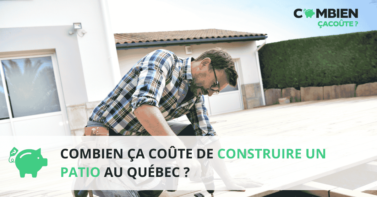 combien coute construction patio prix
