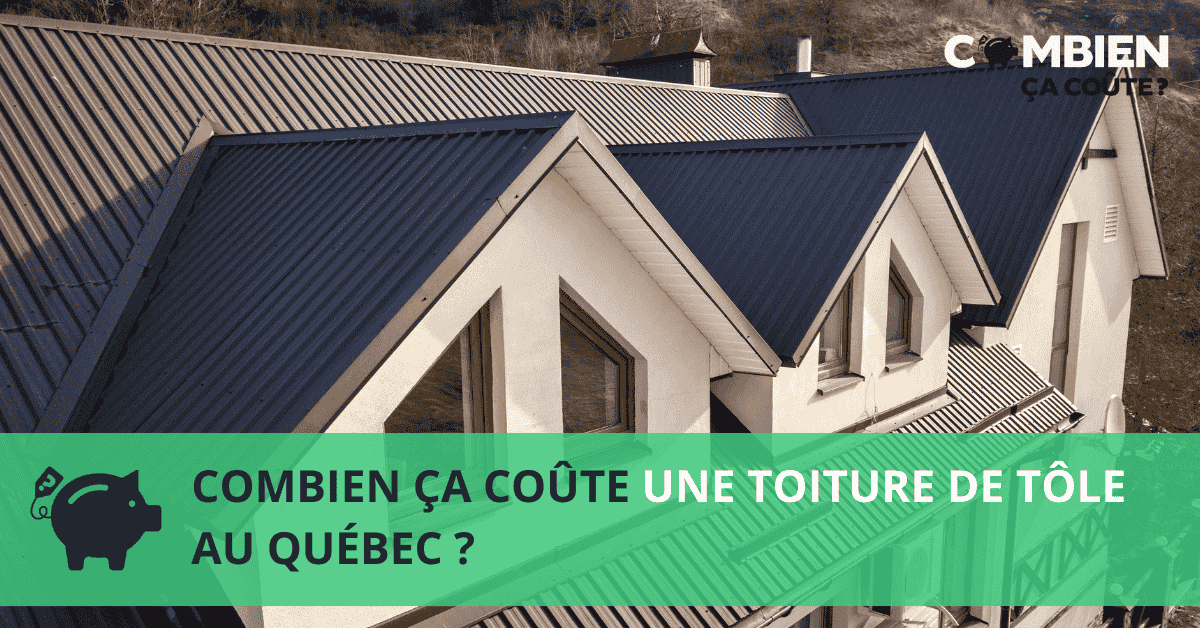 prix toiture tole quebec
