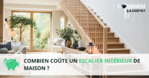 combien coute escalier interieur maison
