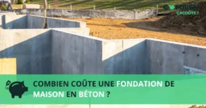 combien coute fondation maison beton