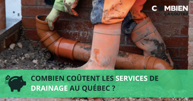 combien coute services drainage quebec