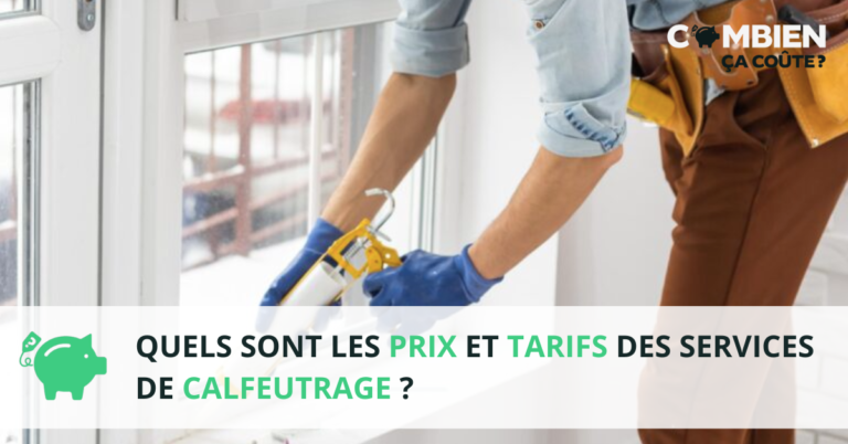 prix tarifs services calfeutrage